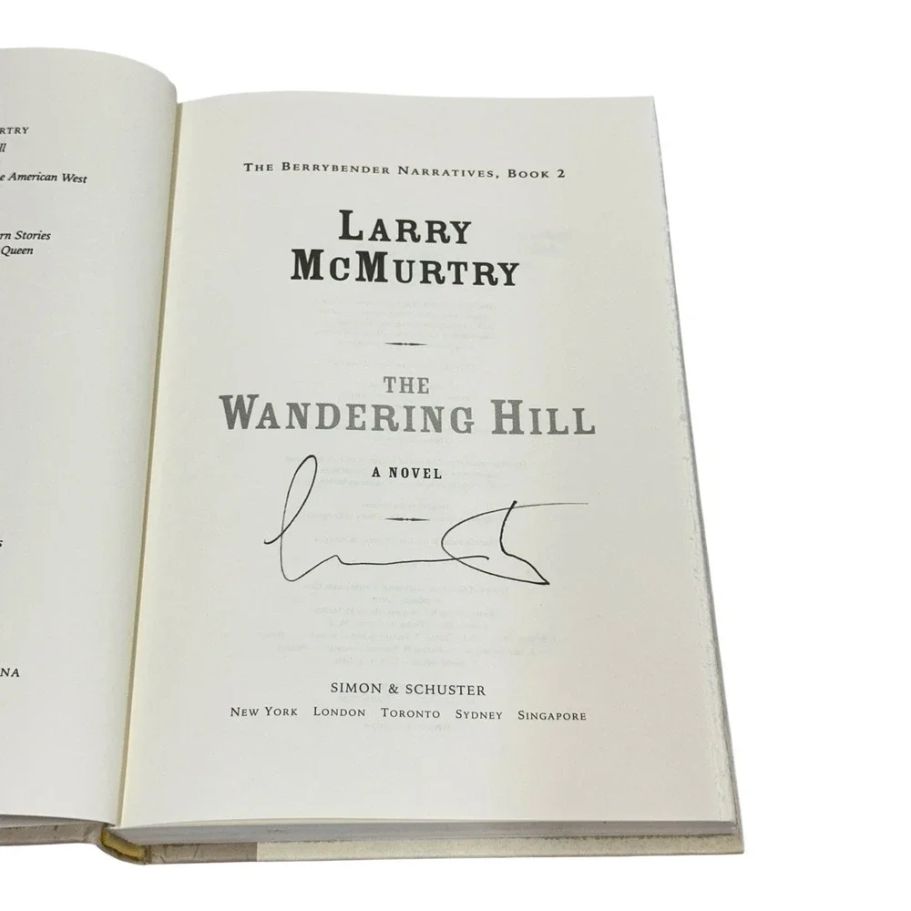 Larry McMurtry The Wandering Hill SIGNED 1st Edition 1st Printing 2003 HC DJ